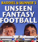 Unseen Fantasy Football